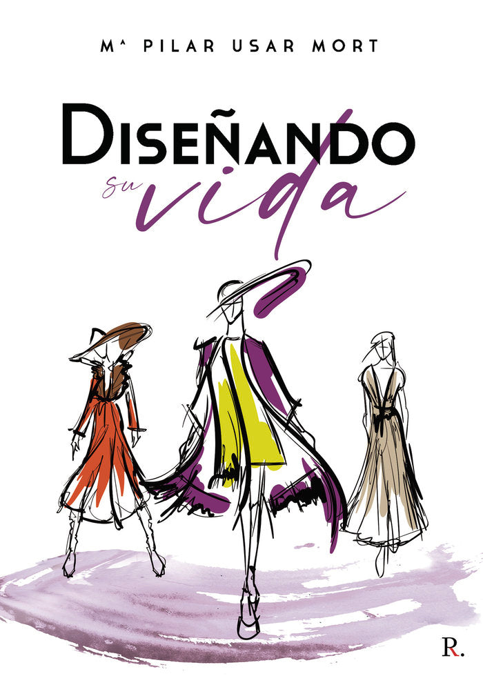 Diseñando su vida, de Usar Mort, Mª Pilar | portada del libro