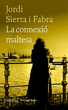 LA CONNEXIO MALTESA, de SIERRA I FABRA, JORDI | portada del libro