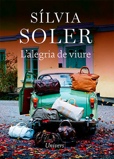 L'ALEGRIA DE VIURE, de SOLER, SILVIA | portada del libro