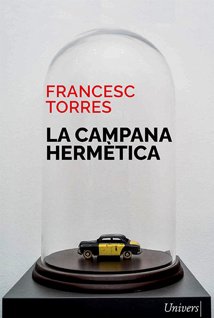 LA CAMPANA HERMETICA, de TORRES, FRANCESC | portada del libro