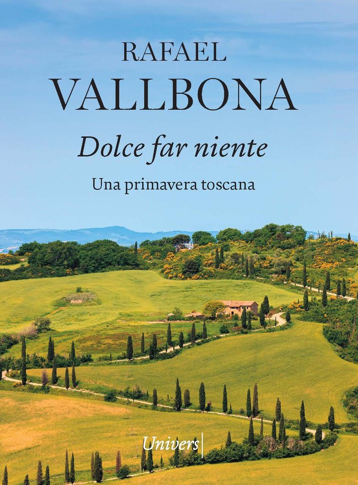 Dolce far niente, de RAFAEL VALLBONA | portada del libro