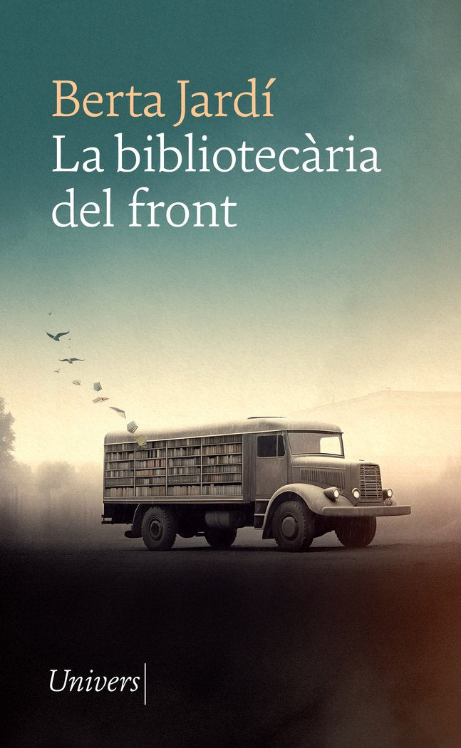 LA BIBLIOTECARIA DEL FRONT, de BERTA JARDI | portada del libro