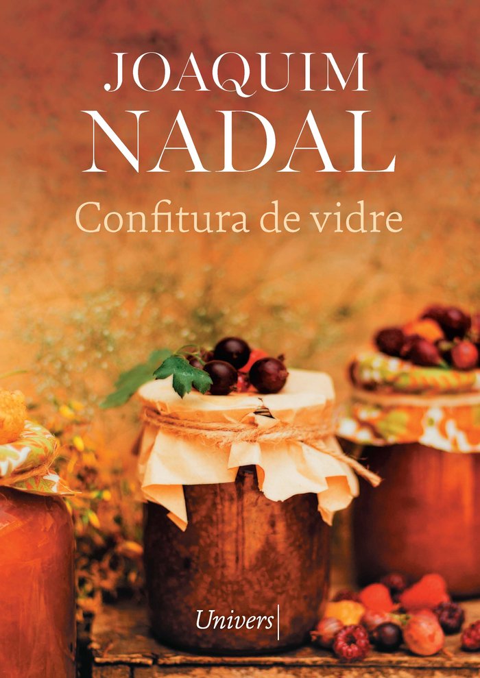 Confitura de vidre, de JOAQUIM NADAL I FARRERAS | portada del libro