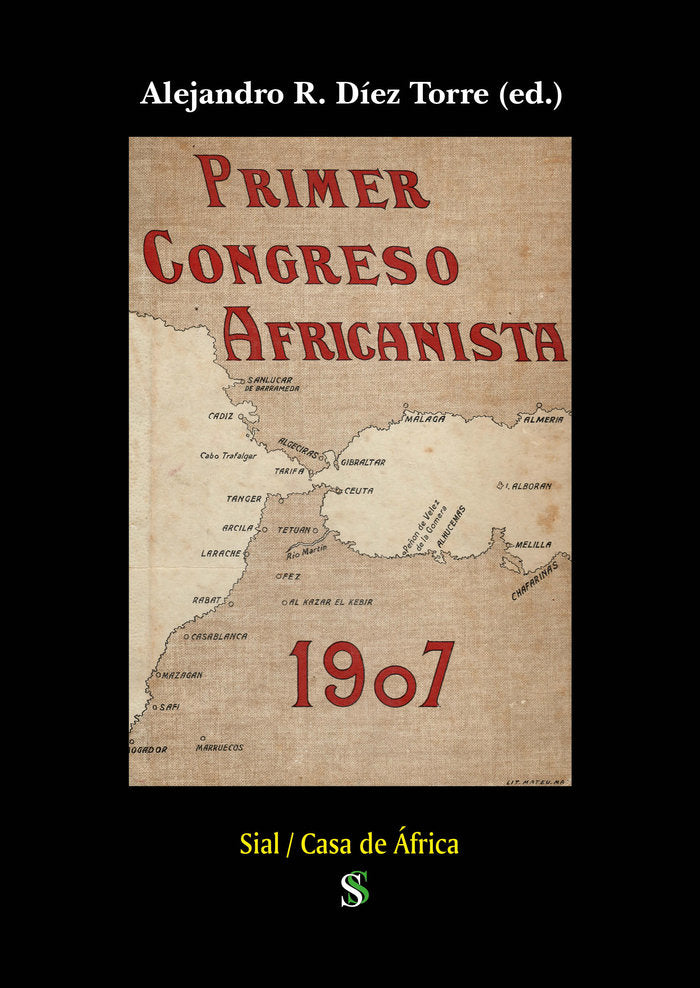 PRIMER CONGRESO AFRICANISTA 1907, de Díez Torre, Alejandro R. | portada del libro