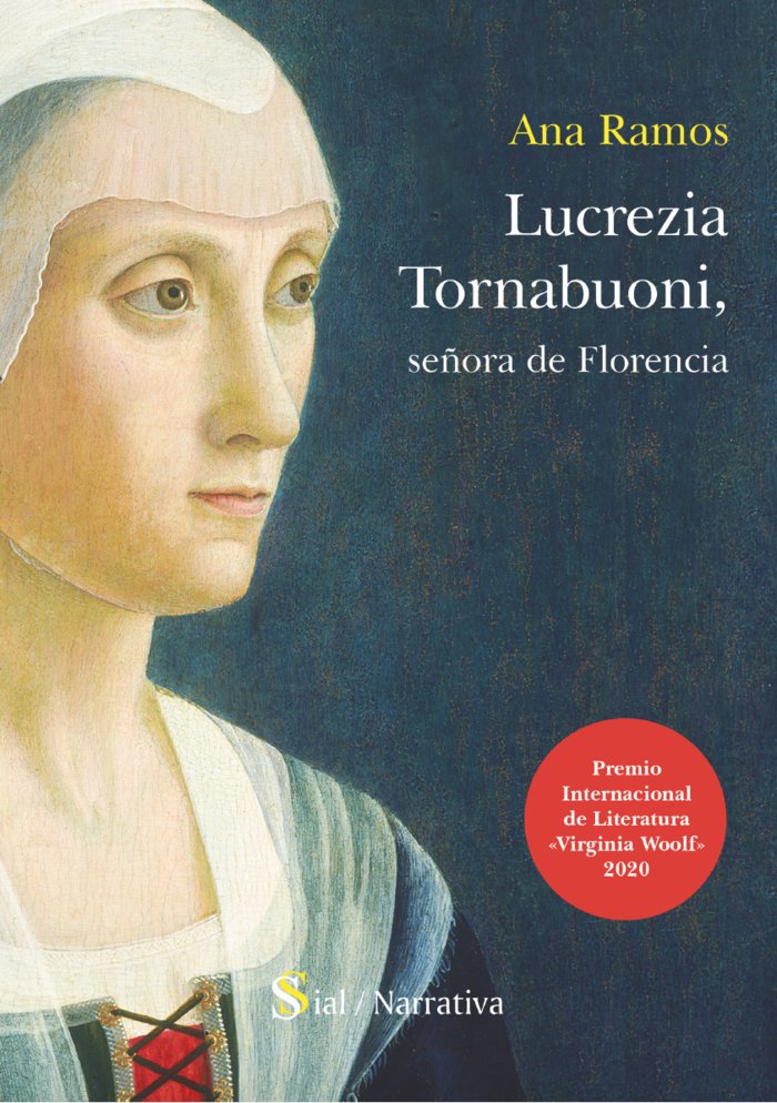 LUCREZIA TORNABUONI, SEÑORA DE FLORENCIA, de Ramos, Ana | portada del libro