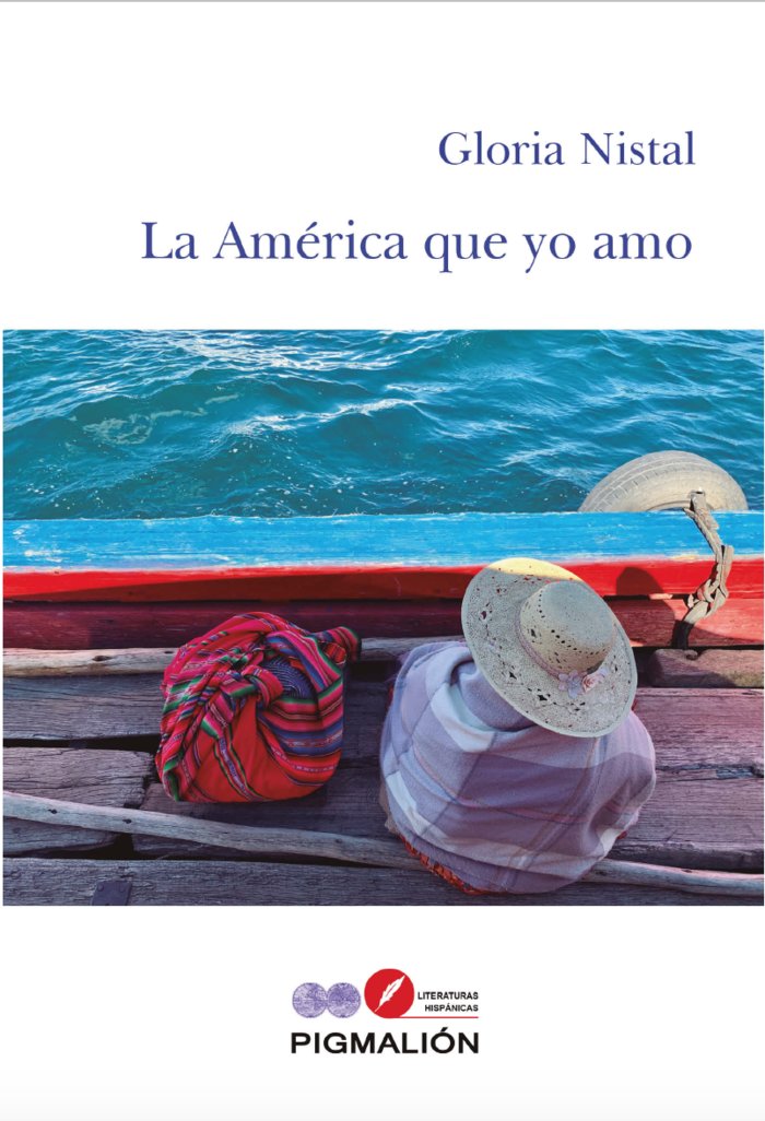LA AMÉRICA QUE YO AMO, de Nistal Rosique, Gloria | portada del libro