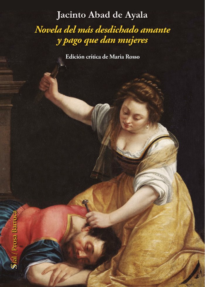 NOVELA DEL MÁS DESDICHADO AMANTE Y PAGO QUE DAN MUJERES, de Abad de Ayala, Jacinto | portada del libro