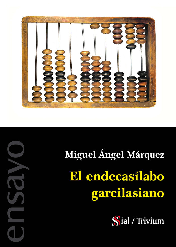 EL ENDECASÍLABO GARCILASIANO, de Márquez, Miguel Ángel | portada del libro
