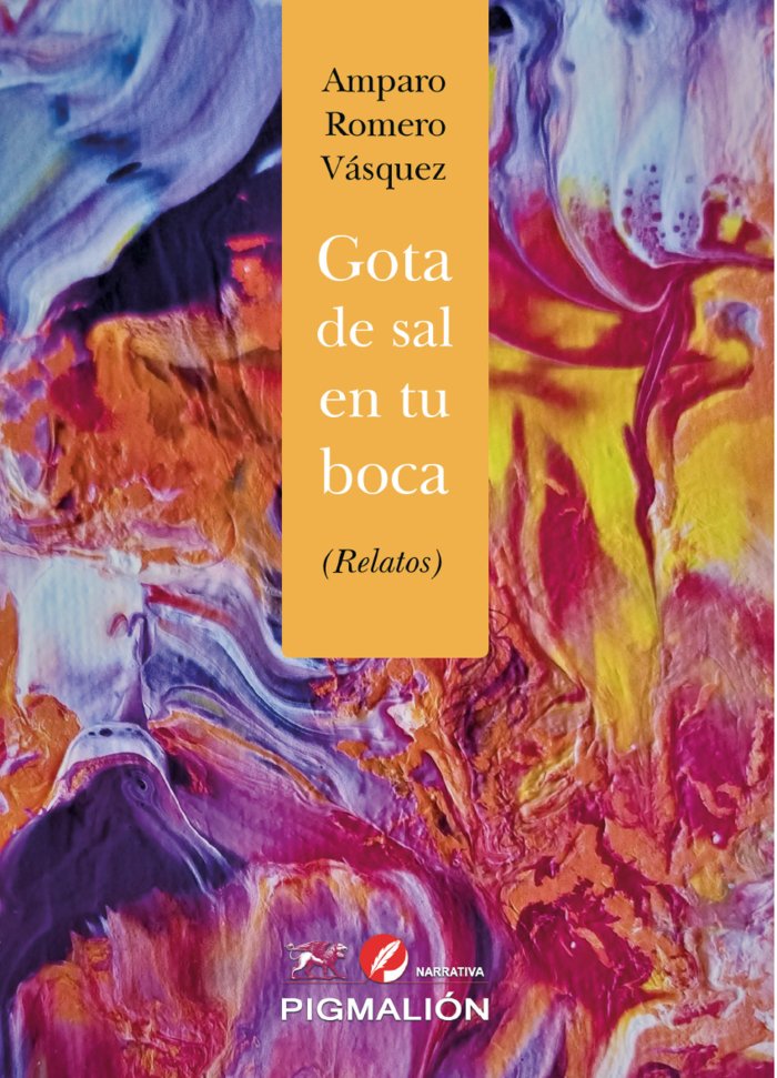 GOTA DE SAL EN TU BOCA, de Romero Vásquez, Amparo | portada del libro