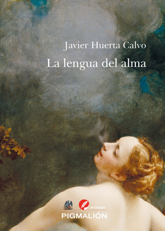 LA LENGUA DEL ALMA, de Huerta Calvo, Javier | portada del libro