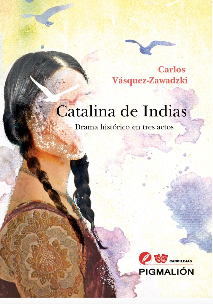 CATALINA DE INDIAS, de Vásquez-Zawadzki, Carlos | portada del libro