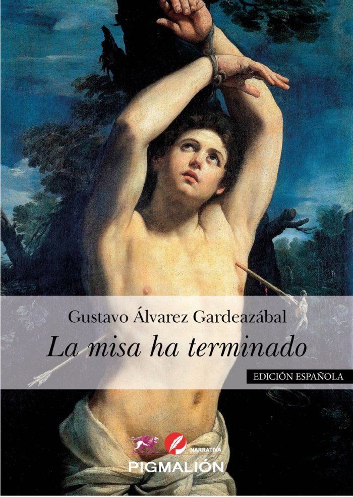 LA MISA HA TERMINADO, de Álvarez Gardeazábal, Gustavo | portada del libro
