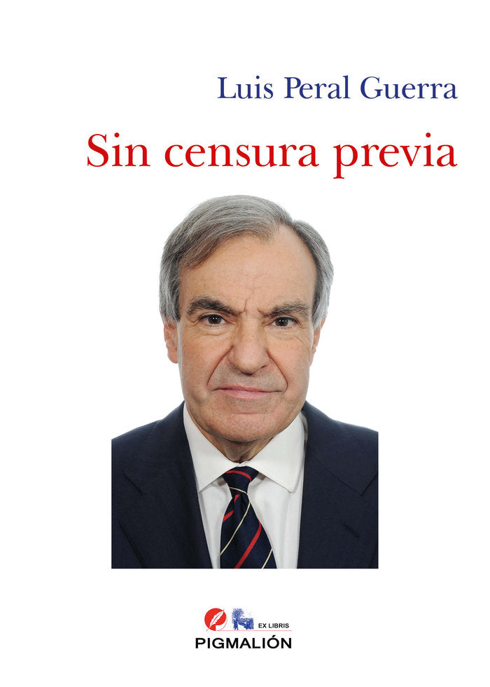 SIN CENSURA PREVIA, de Peral Guerra, Luis | portada del libro