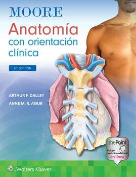 ANATOMIA CON ORIENTACION CLINICA 9ª ED, de MOORE | portada del libro