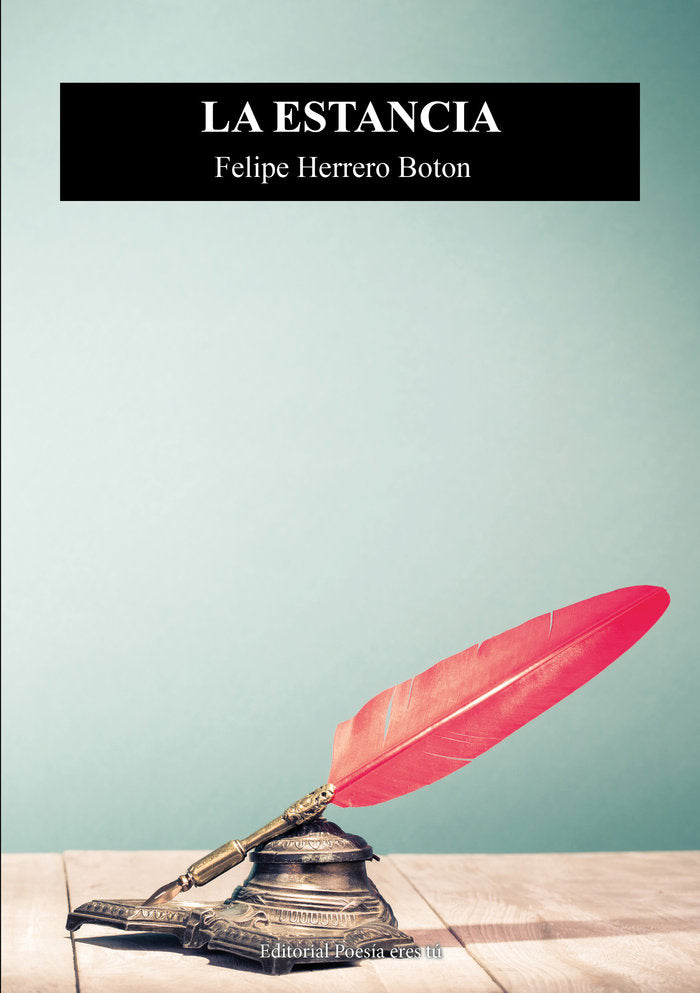 LA ESTANCIA, de HERRERO BOTÓN, Felipe | portada del libro