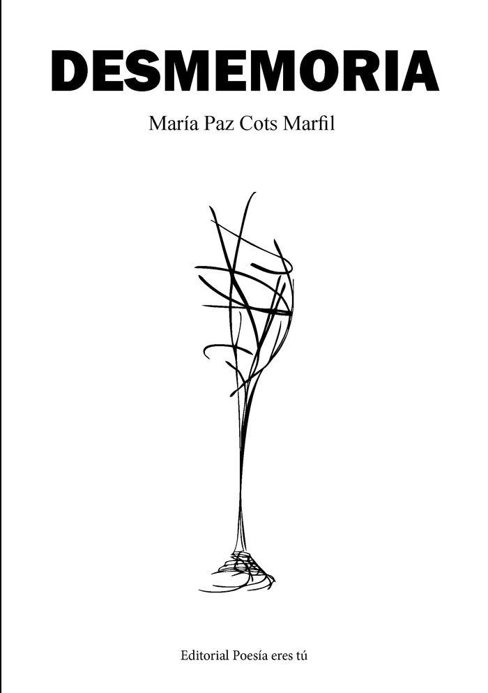 DESMEMORIA, de Cots Marfil, María Paz | portada del libro