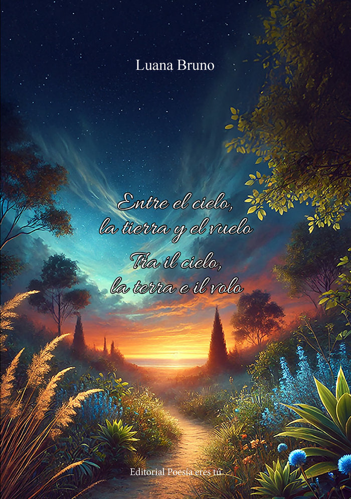 ENTRE EL CIELO, LA TIERRA Y EL VUELO. TRA IL CIELO, LA TERRA, de Bruno, Luana | portada del libro