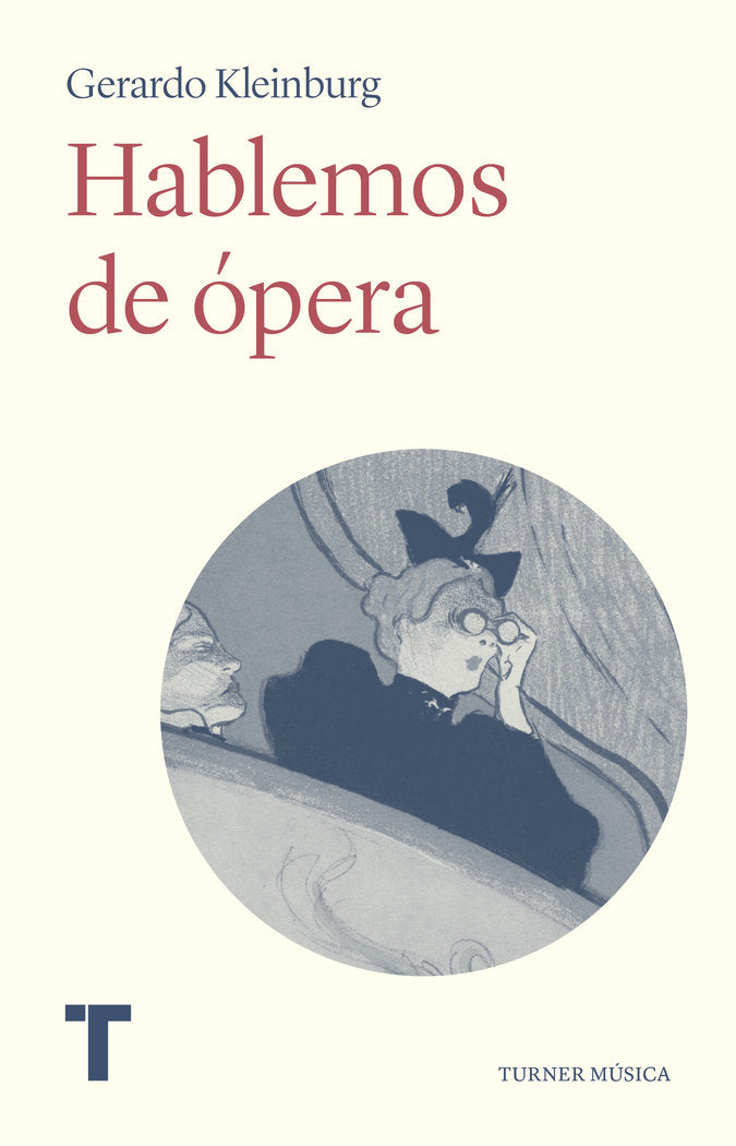 HABLEMOS DE OPERA, de KLEINBURG, GERARDO | portada del libro