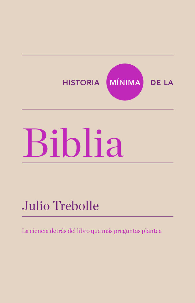 HISTORIA MINIMA DE LA BIBLIA, de TREBOLLE, JULIO | portada del libro