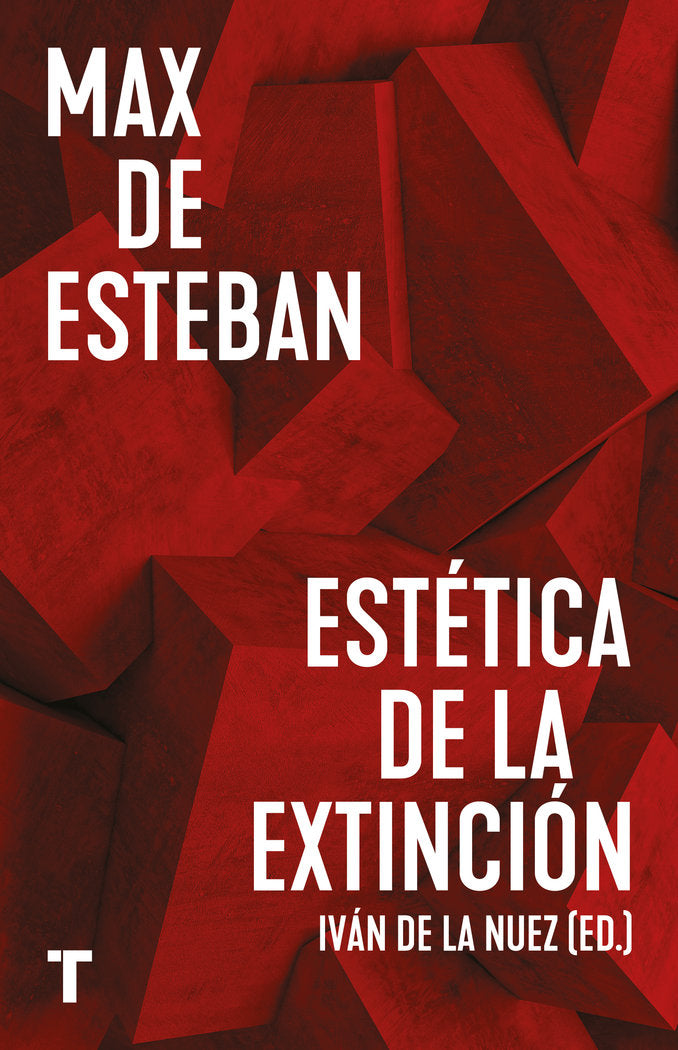 ESTETICA DE LA EXTINCION, de MAX DE ESTEBAN | portada del libro