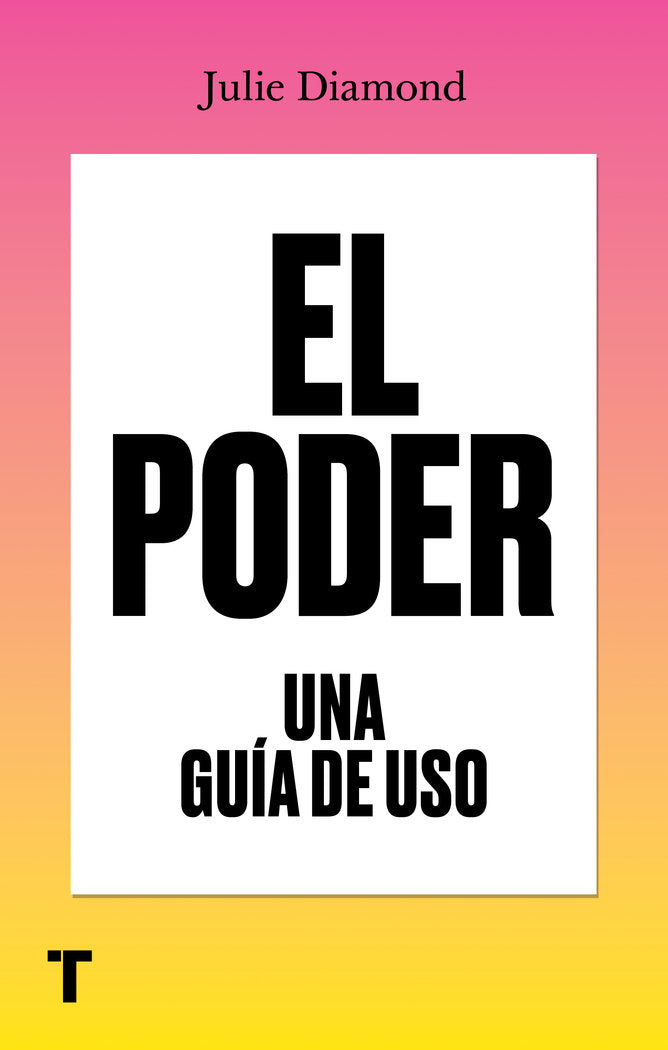 EL PODER UNA GUIA DE USO, de DIAMOND, JULIE | portada del libro