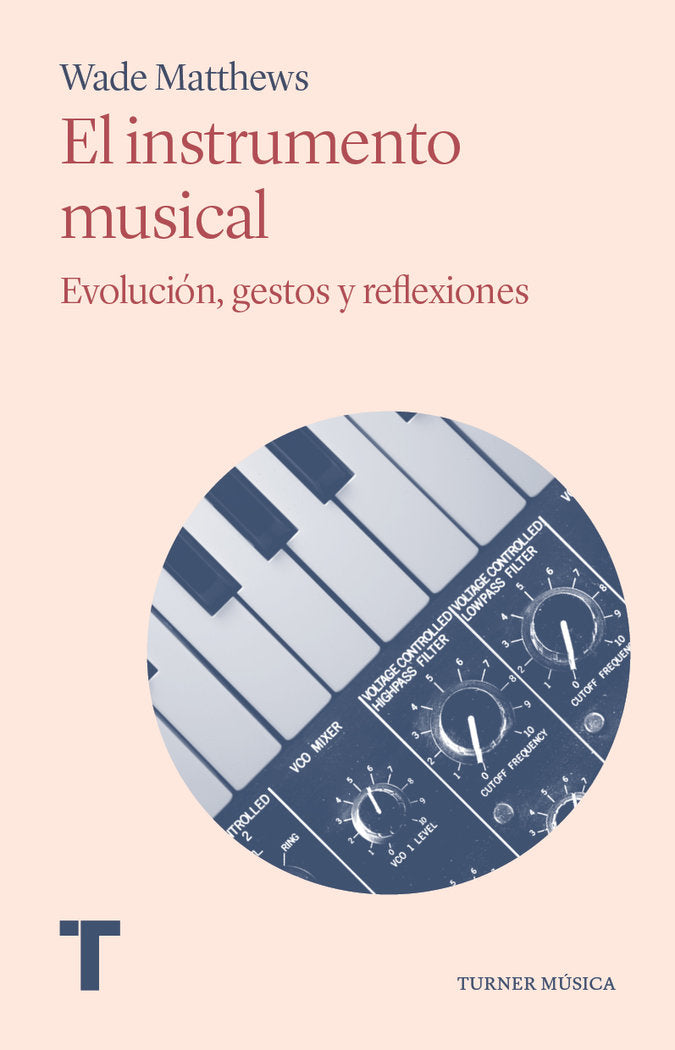 EL INSTRUMENTO MUSICAL, de MATHEWS, WADE | portada del libro