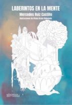 LABERINTOS DE LA MENTE, de MERCEDES RUIZ CASTILLO | portada del libro