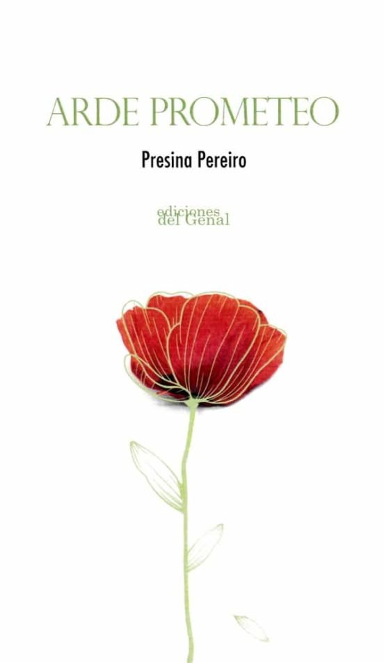 Arde Prometeo, de PEREIRO,PRESINA | portada del libro