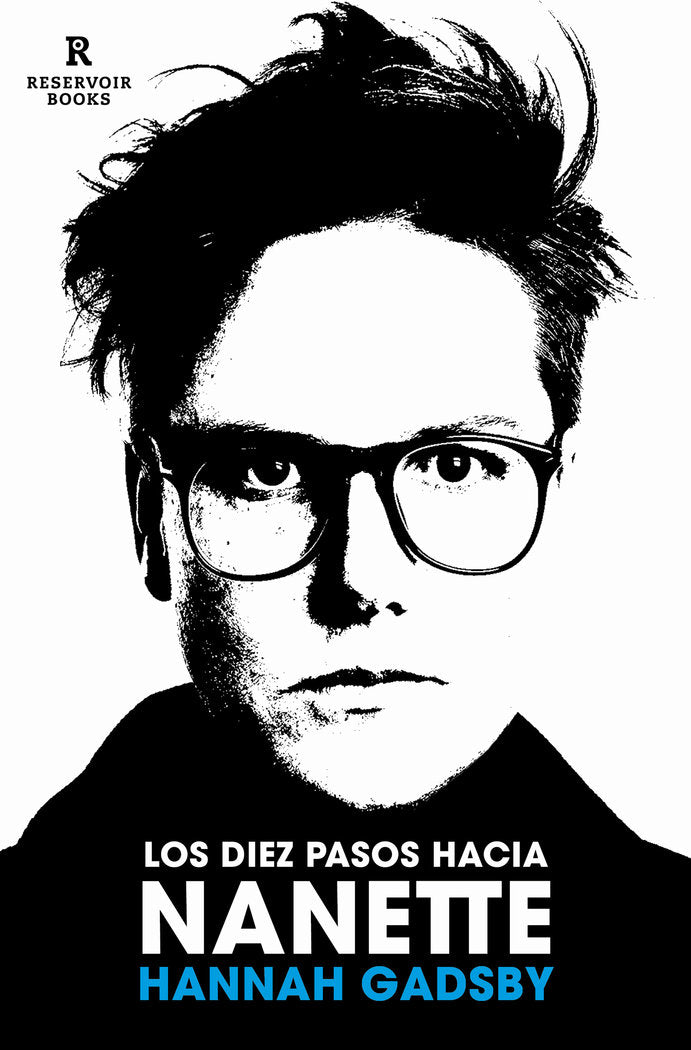 LOS DIEZ PASOS HACIA NANETTE, de GADSBY, HANNAH | portada del libro