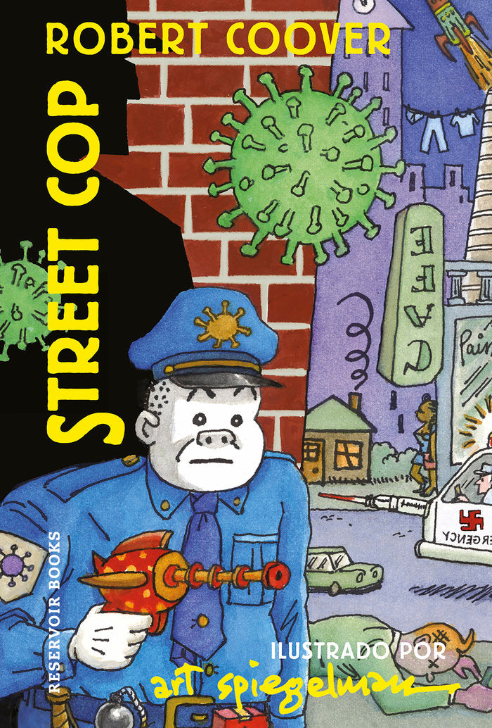 STREET COP, de SPIEGELMAN, ART | portada del libro