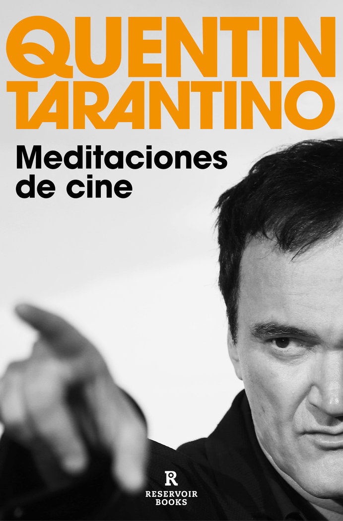 Meditaciones de cine, de TARANTINO,QUENTIN | portada del libro