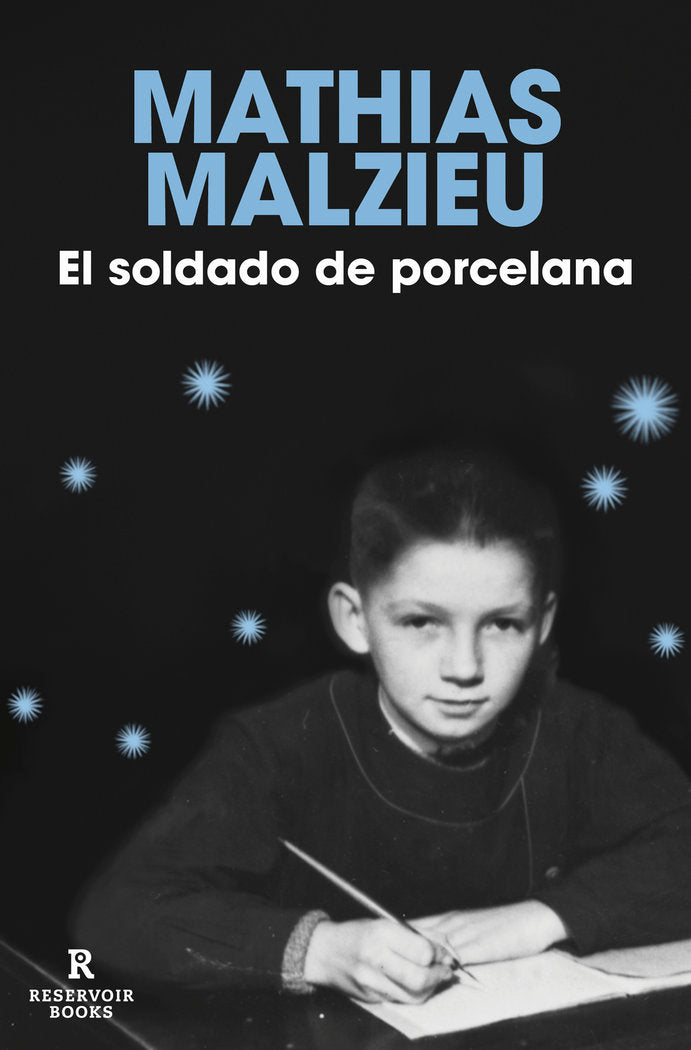 El soldado de porcelana, de MATHIAS MALZIEU | portada del libro