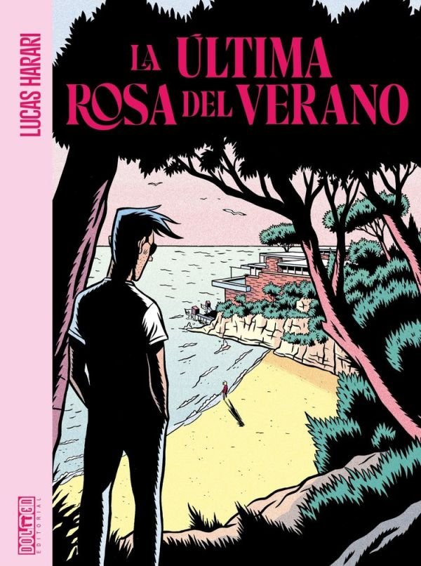 LA ULTIMA ROSA DEL VERANO, de HARARI, LUCAS | portada del libro