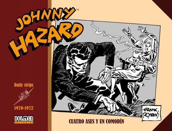JOHNNY HAZARD 1970-1972, de FRANK ROBBINS | portada del libro