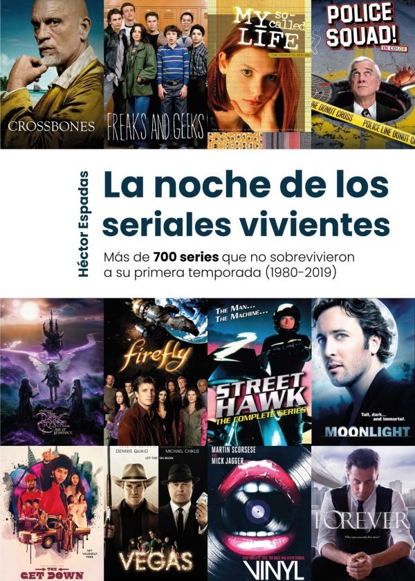 LA NOCHE DE LOS SERIALES VIVIENTES, de HECTOR ESPADAS | portada del libro