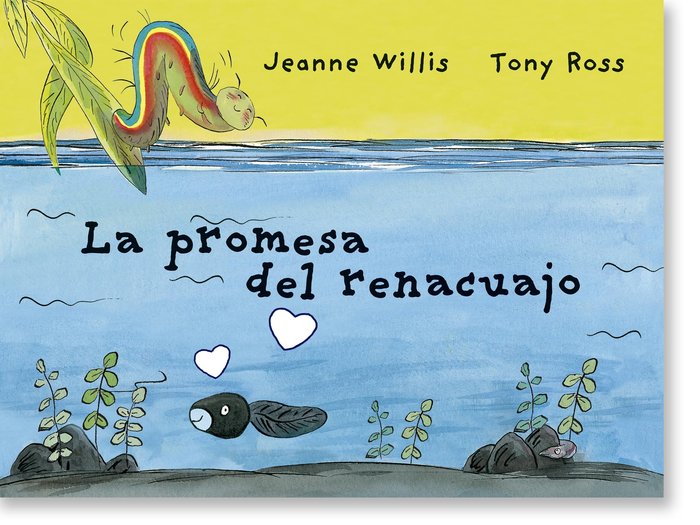 PROMESA DEL RENACUAJO, LA - CASTELLANO, de JEANNE WILLIS | portada del libro