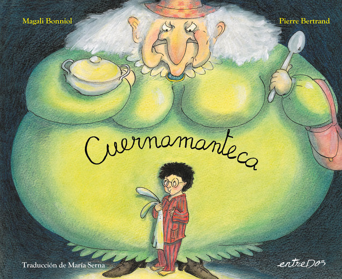 Cuernamanteca, de , Bertrand, Pierre | portada del libro