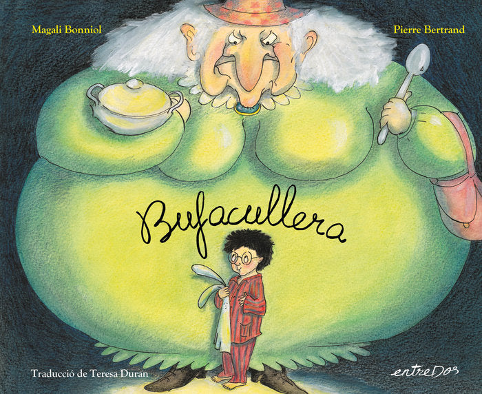 Bufacullera, de BERTRAND, PIERRE | portada del libro