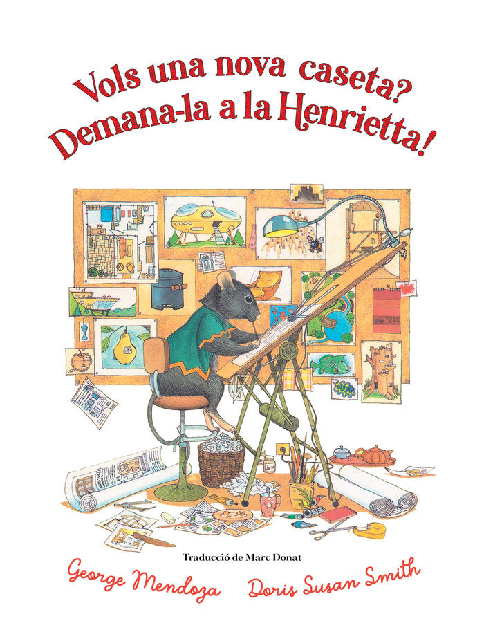 Vols una nova caseta? Demana-la a la Henrietta, de MENDOZA, GEORGE | portada del libro