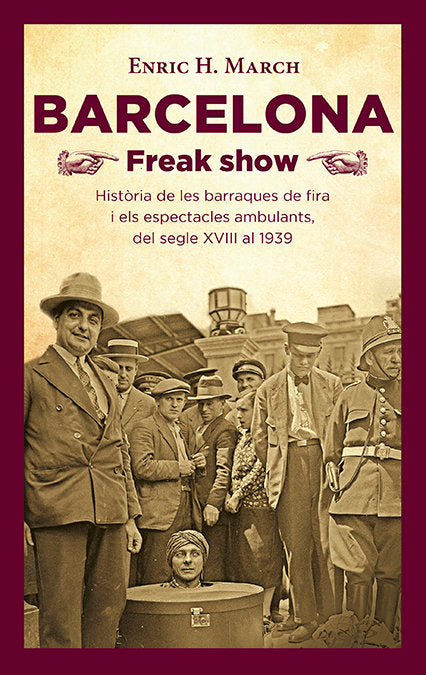 BARCELONA FREAK SHOW, de HERNANDEZ MARCH, ENRIC | portada del libro