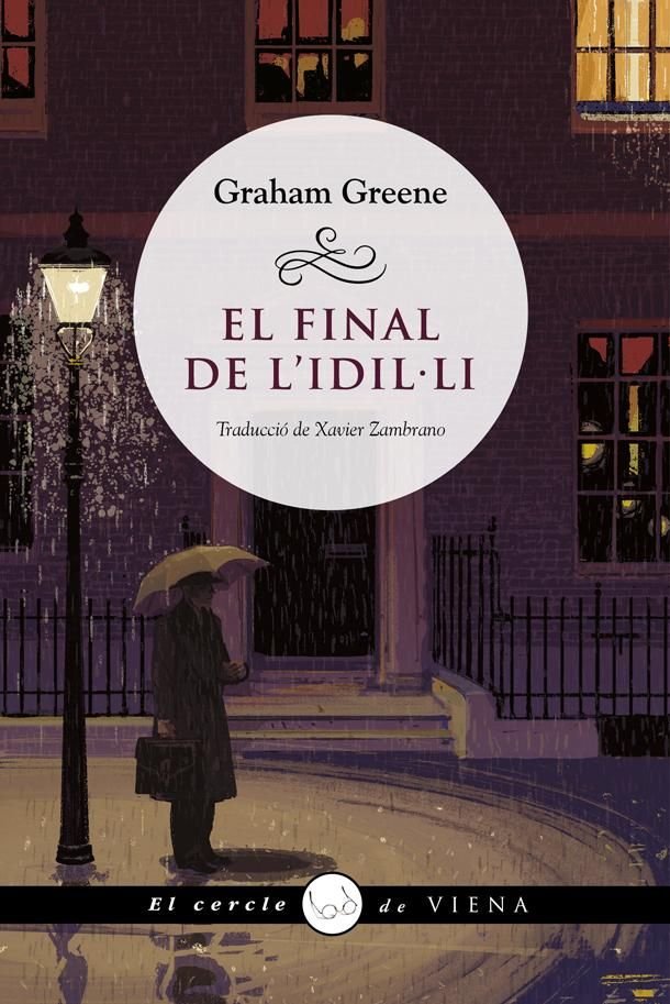 El final de l'idil-la, de GRAHAM GREENE | portada del libro