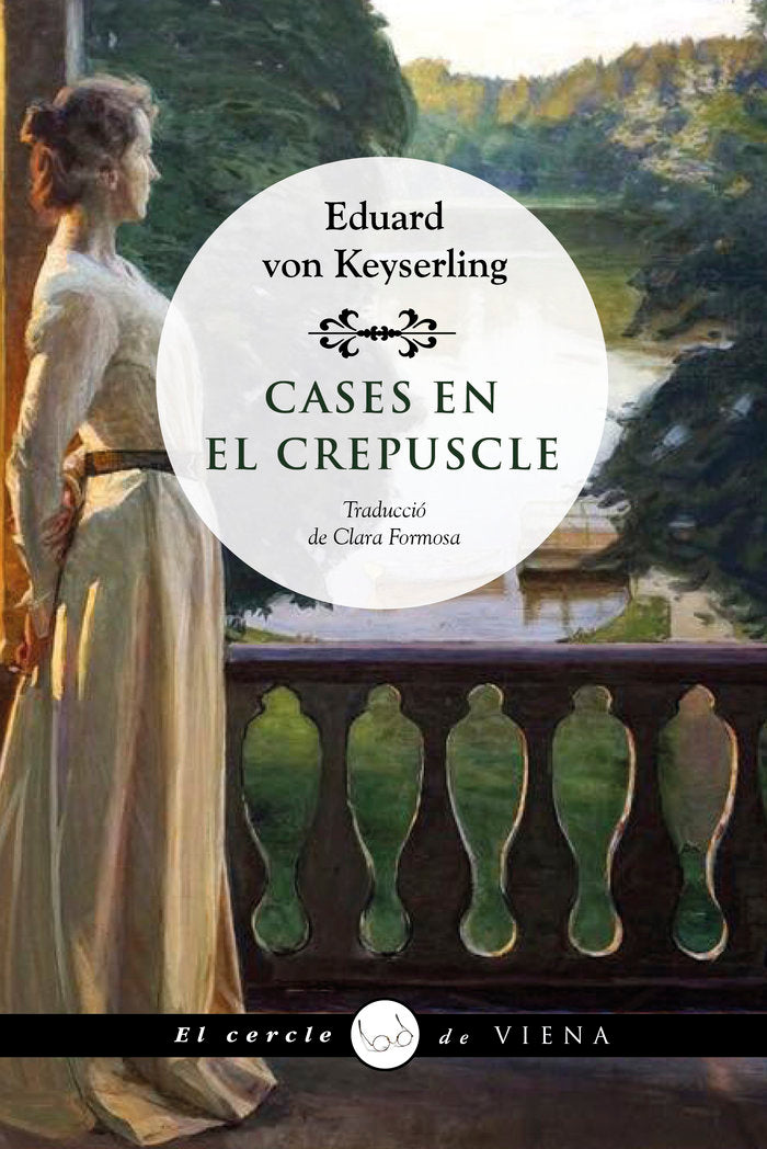 Cases en el crepuscle, de EDUARD VON KEYSERLING | portada del libro