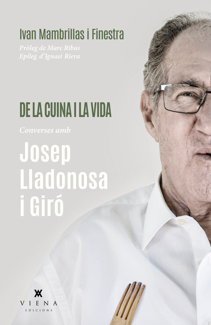 DE LA CUINA I LA VIDA CONVERSES AMB JOSEP LLADONOSA, de IVAN MAMBRILLAS | portada del libro