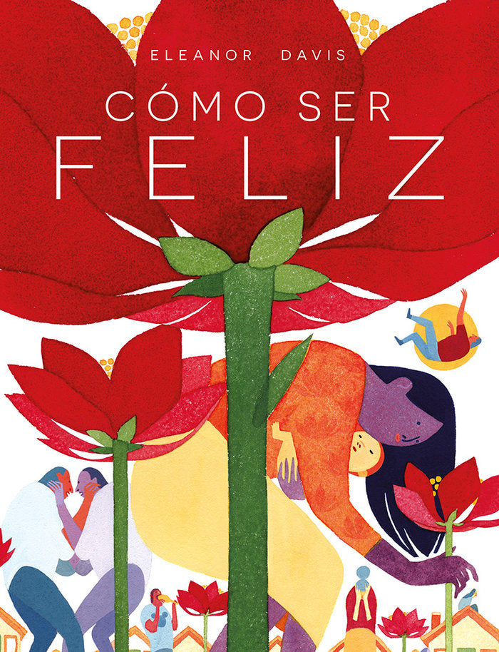 COMO SER FELIZ, de DAVIS, ELEANOR | portada del libro