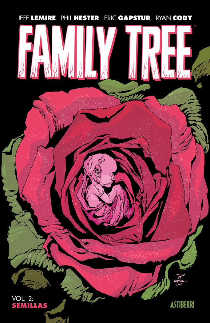 FAMILY TREE 2. SEMILLAS, de LEMIRE, JEFF | portada del libro