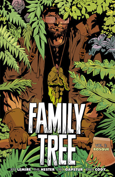 FAMILY TREE 3. BOSQUE, de LEMIRE, JEFF | portada del libro