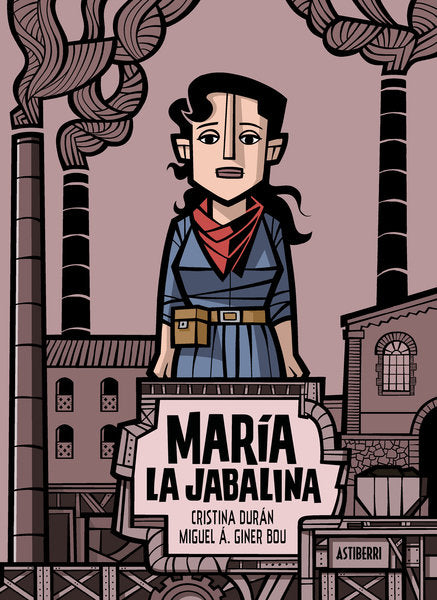 MARIA LA JABALINA, de DURAN, CRISTINA | portada del libro