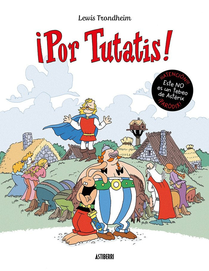 ¡POR TUTATIS!, de TRONDHEIM, LEWIS | portada del libro