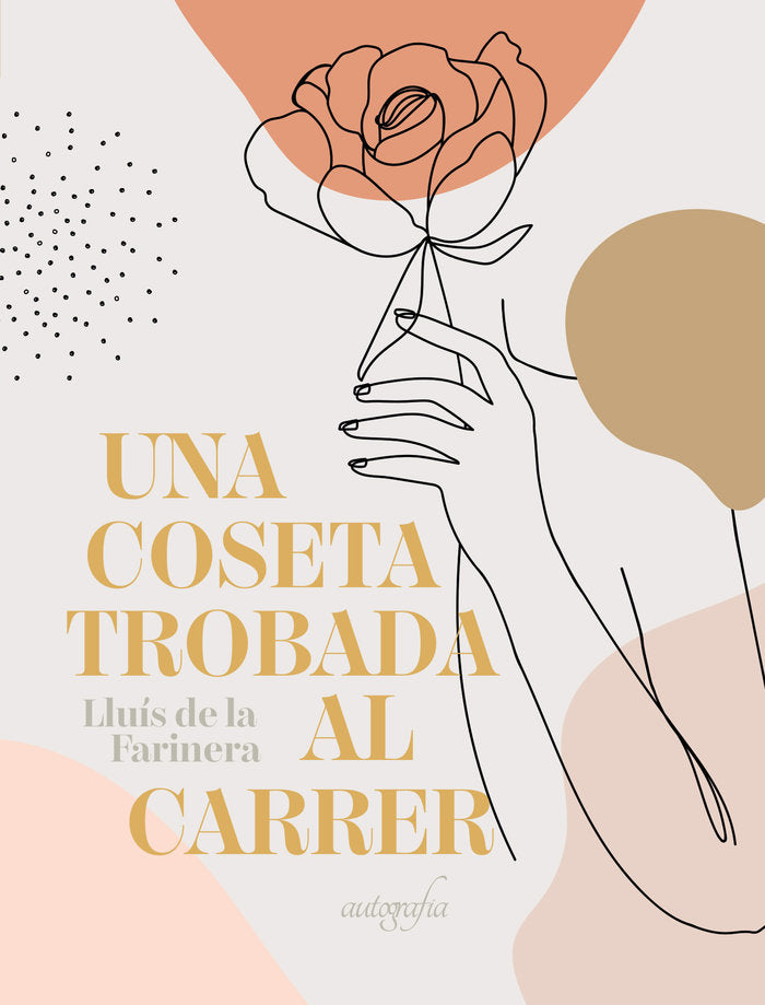 Una coseta trobada al carrer, de de la Farinera, Lluis | portada del libro