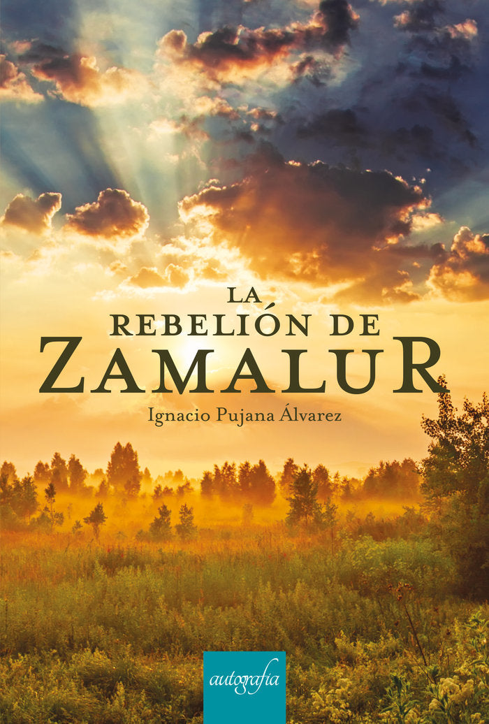La rebelión de Zalamur, de Pujana Álvarez, Ignacio | portada del libro